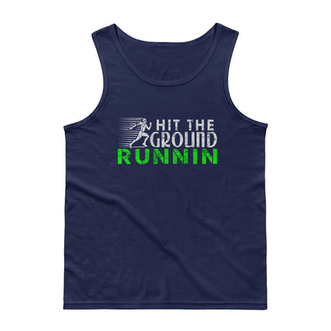 Hit the ground runnin -  Premium Tank Top