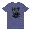 Hit The Ground Running - Premium Gym T shirt Hit The Ground Running - Premium Gym T shirt