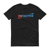 Proactive - Premium T-shirt Proactive - Premium T-shirt